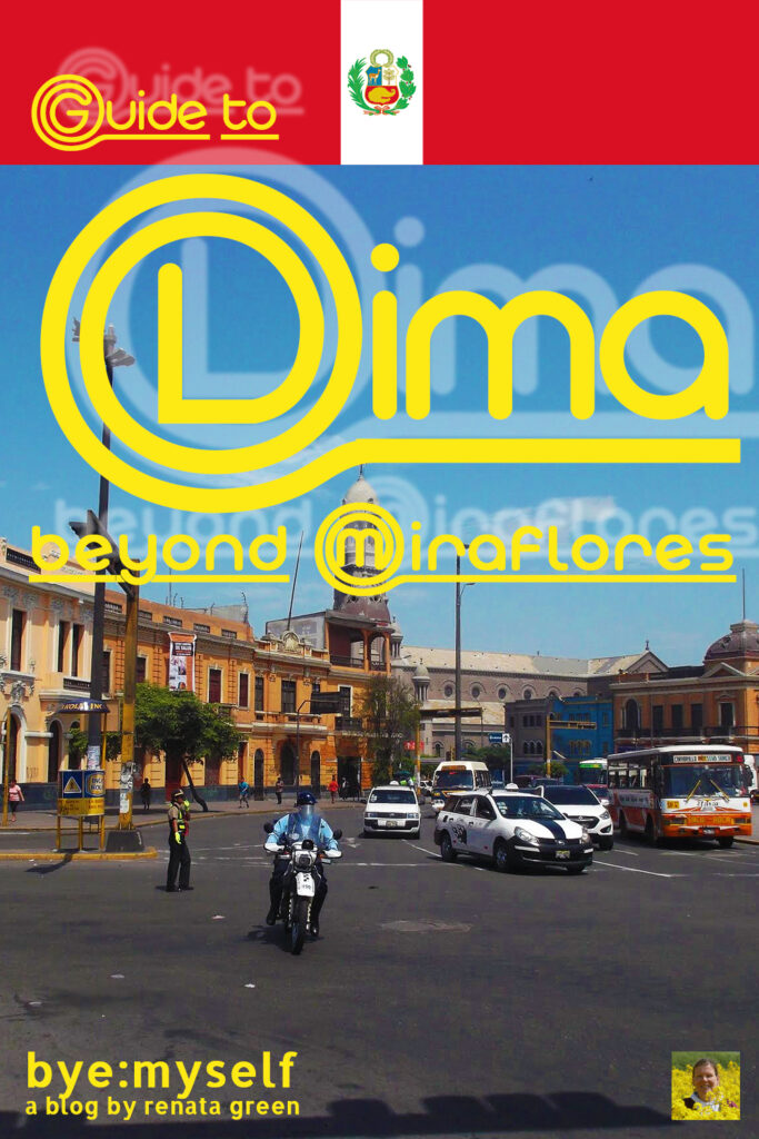 Pinnable Picture for the Post on Guide to LIMA - beyond Miraflores