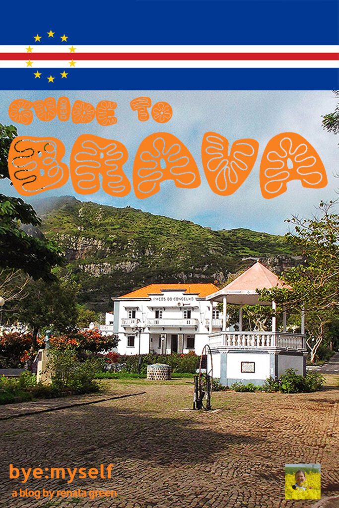 Pinnable Picture for the Post Guide to BRAVA, Cape Verde’s blooming little island