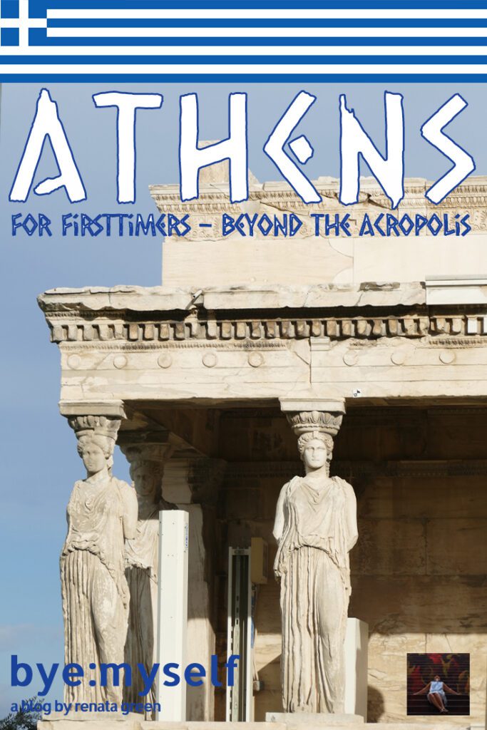 Pinnable PIcture for the Post on Athens for Firsttimers - Beyond the Acropolis. Caryatid Porch of the Erechtheion on the Acropolis at Athens