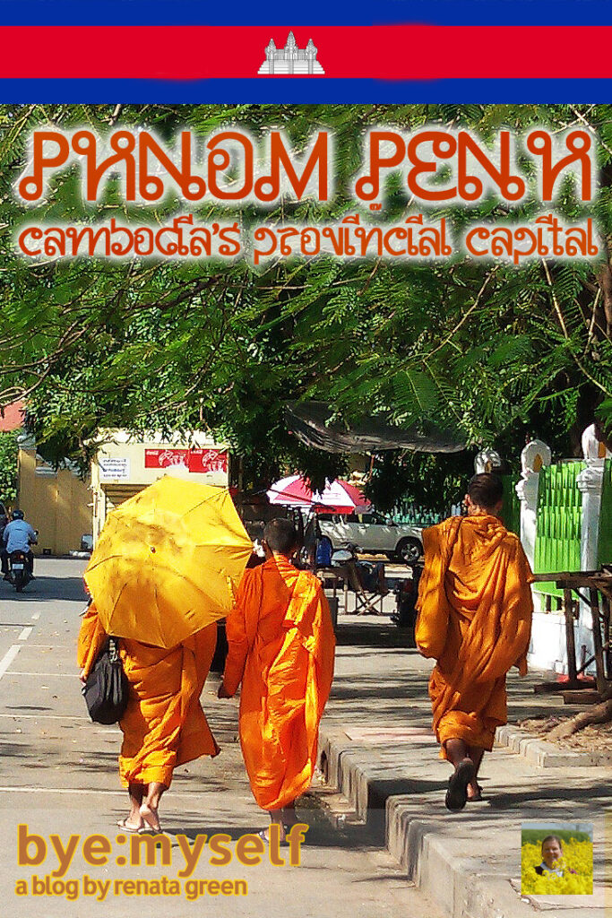 Pinnable Picture for the Post on PHNOM PENH - a guide to Cambodia's provincial capital