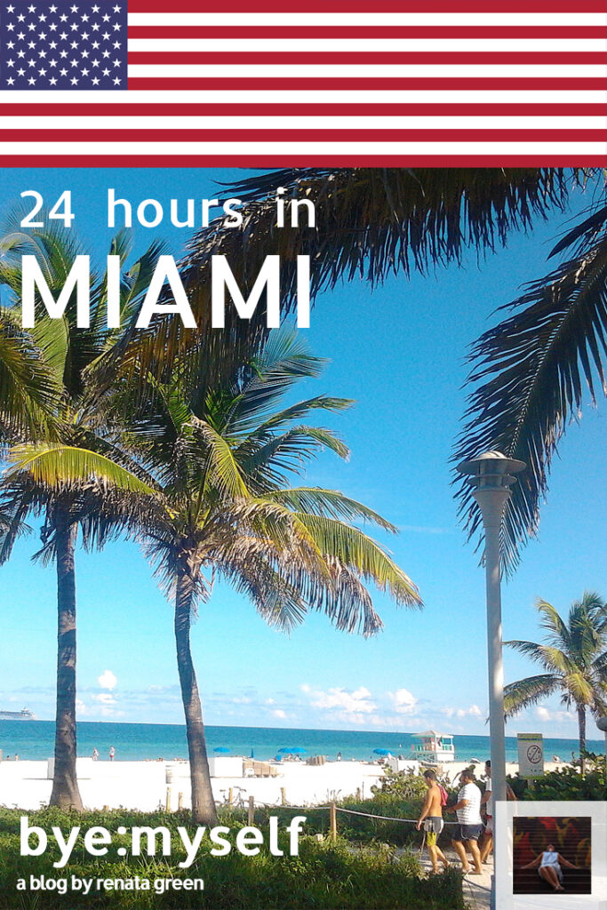 Pinnable Picture for the Post on 24 Hours in Miami, USA