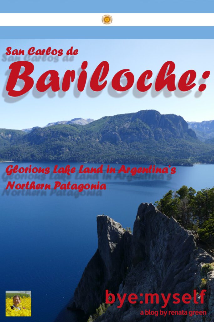 Pinnable Picture for the post on BARILOCHE - a Swiss Vacation on the Opposite Side of the Globe