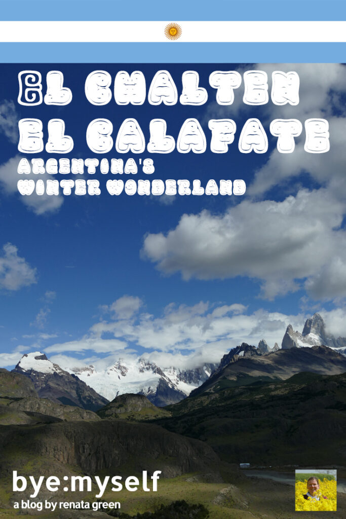Pinnable Picture for the post on EL CALAFATE & EL CHALTEN - Argentina's Winter Wonderland