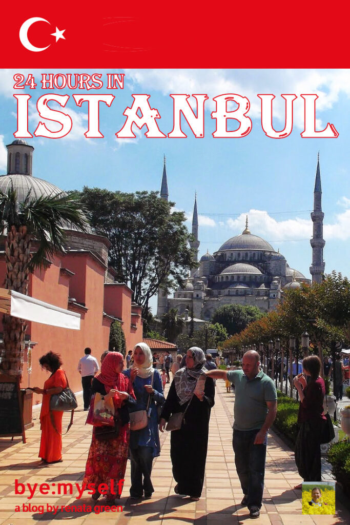 Pinnable Picture for the Post on 24 hours in Istanbul