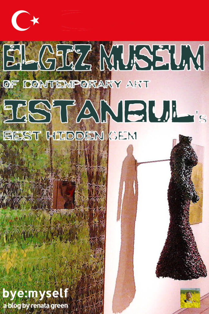 Pinnable Picture for the Post on Elgiz Museum of Contemporary Art - Istanbul's Best Hidden Gem