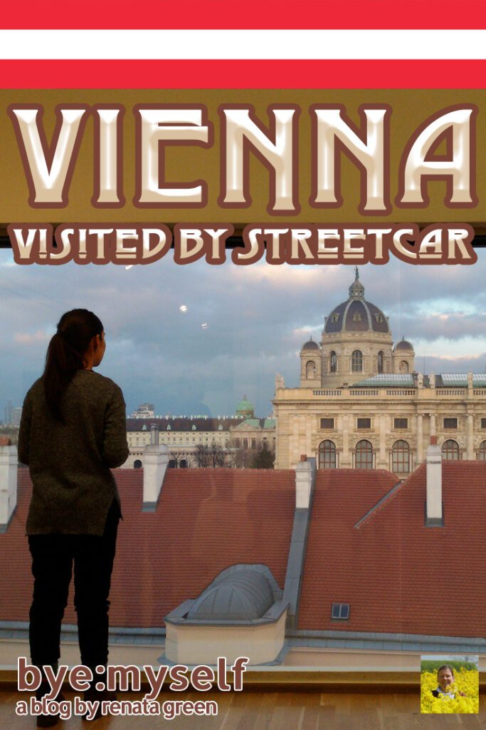 Pinnable PIcture for the Post on Vienna Visited by Streetcar