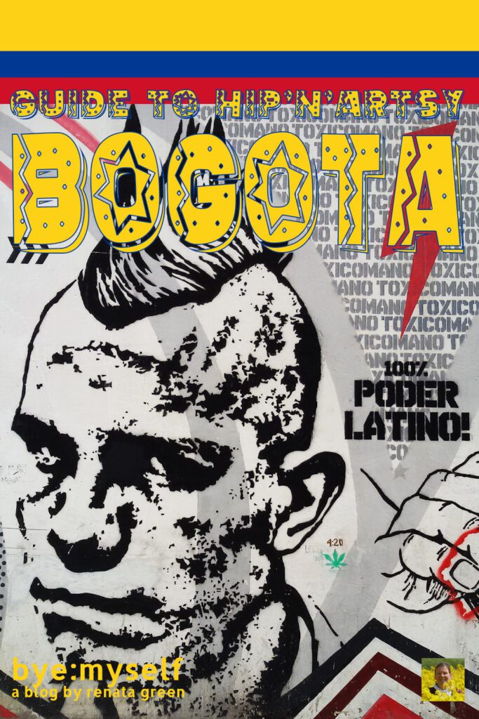 Pinnable Picture on the Post on Guide to BOGOTÁ - Colombia's hip 'n' artsy capital