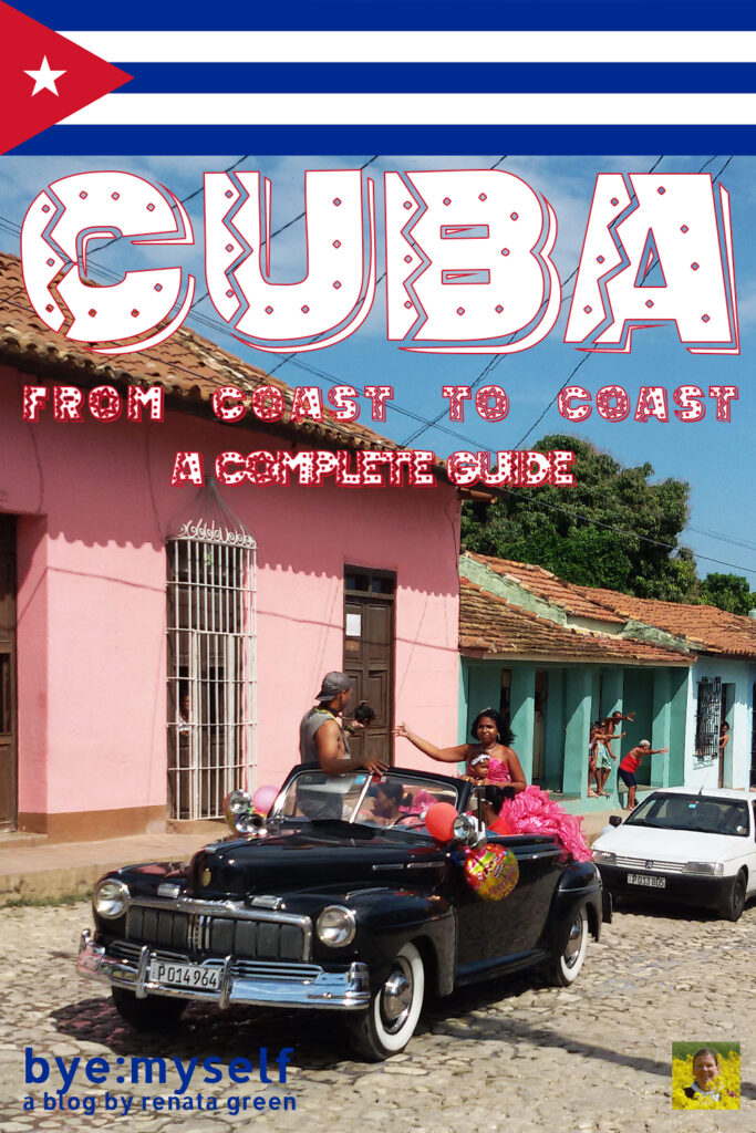 Pinnable Picture for the Post on CUBA - the Complete Guide from Coast to Coast