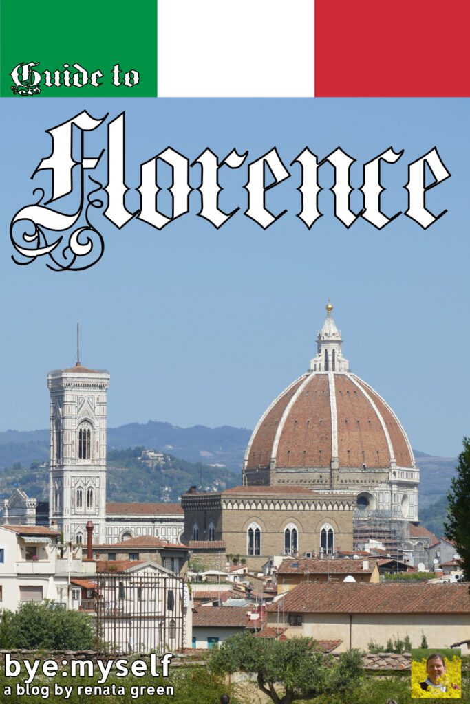 Pinnable Picture for the Post Guide to FLORENCE: Life at an Open-Air-Museum