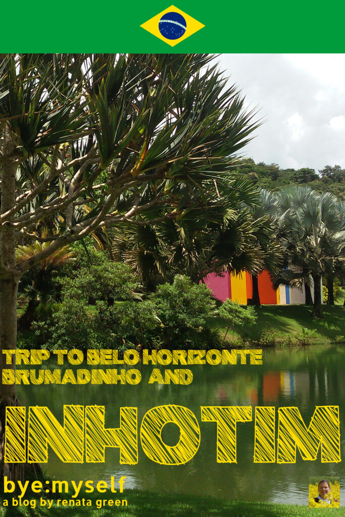 Pinnable Pictures for the Post Trip to BELO HORIZONTE | BRUMADINHO | INHOTIM