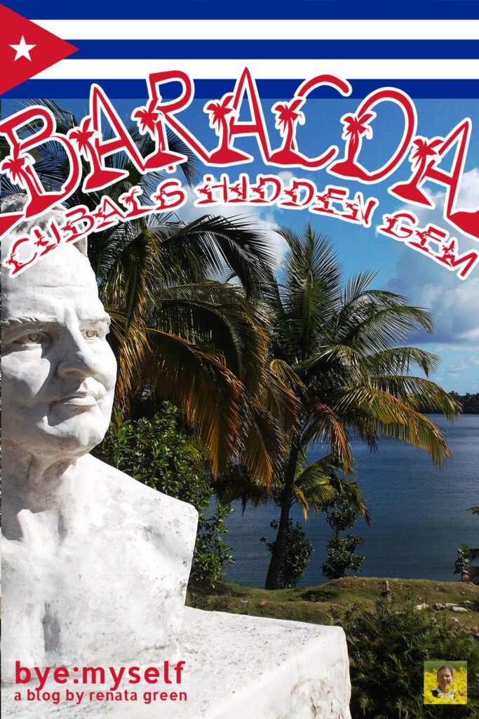 Pinnable Picture for the Post on Guide to BARACOA - Cuba's Hidden Gem