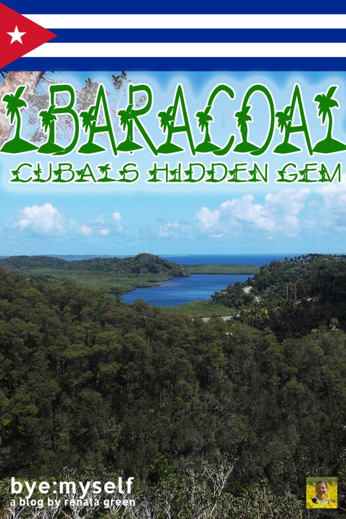 Pinnable Picture for the Post on Guide to BARACOA - Cuba's Hidden Gem