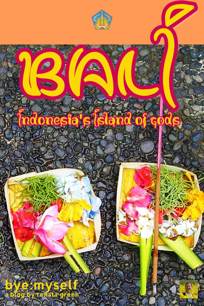 Pinnable Picture for the Post on BALI - Indonesia 's Island of Gods