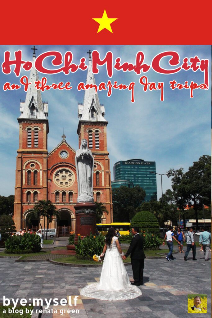 Pinnable Picture for the Post on From Saigon to HO CHI MINH CITY - a Guide to Vietnam's Largest Metropole and Three Day Trips