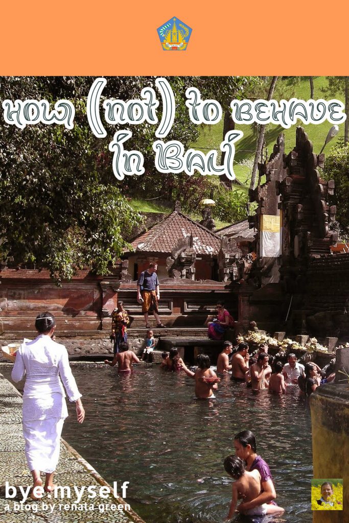 Pinnable Picture on the Post on How (not) to behave in BALI