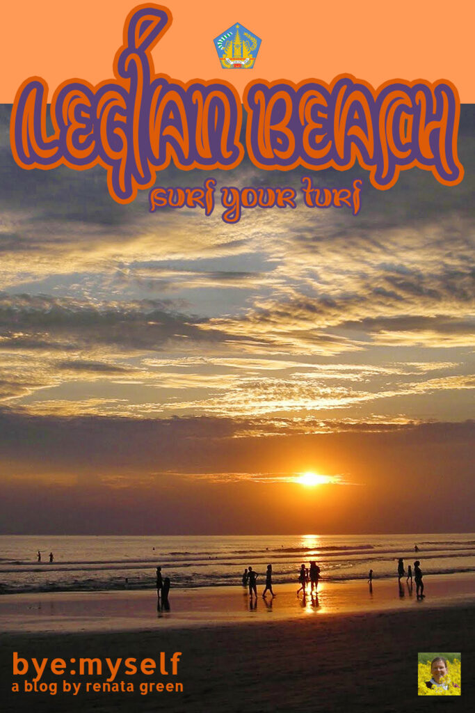 Pinnable Picture on the Post on LEGIAN BEACH - Surf Your Turf