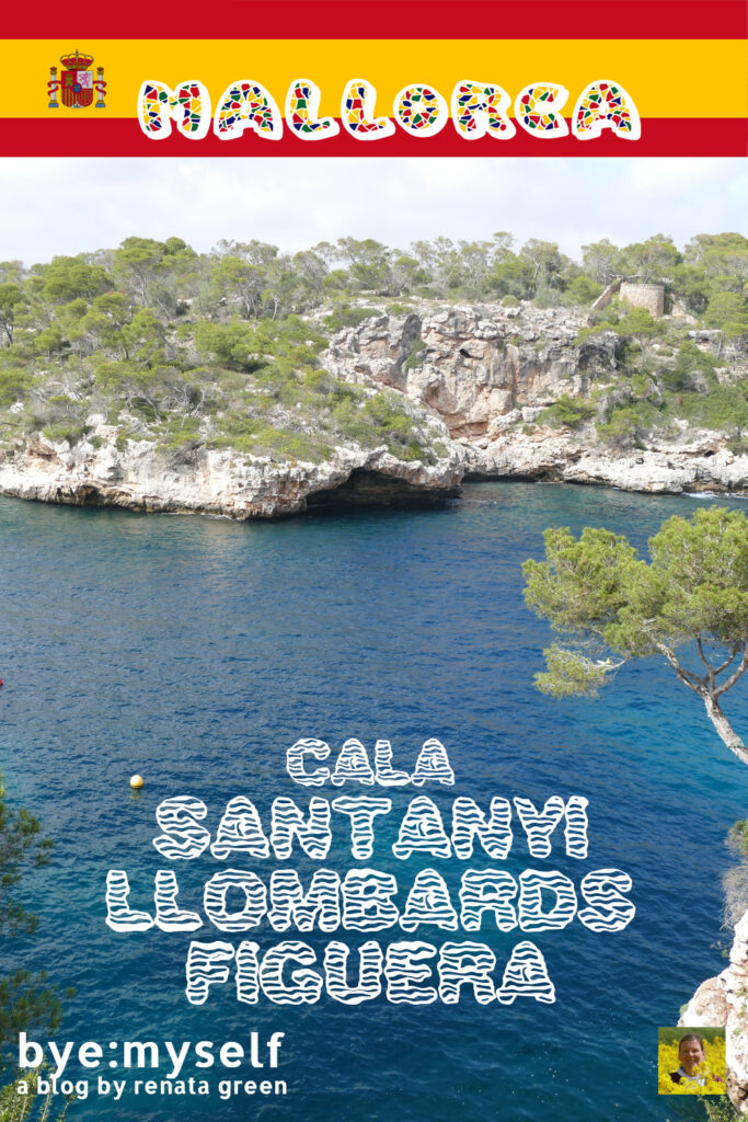 Pinnable Picture for the Post on Mallorca's East Coast Bay by Bay: Cala Santanyí, Cala Llombards, Cala Figuera