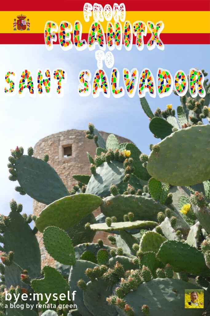 Pinnable Picture for the Post on From FELANITX to SANT SALVADOR - an Uplifting Day Trip