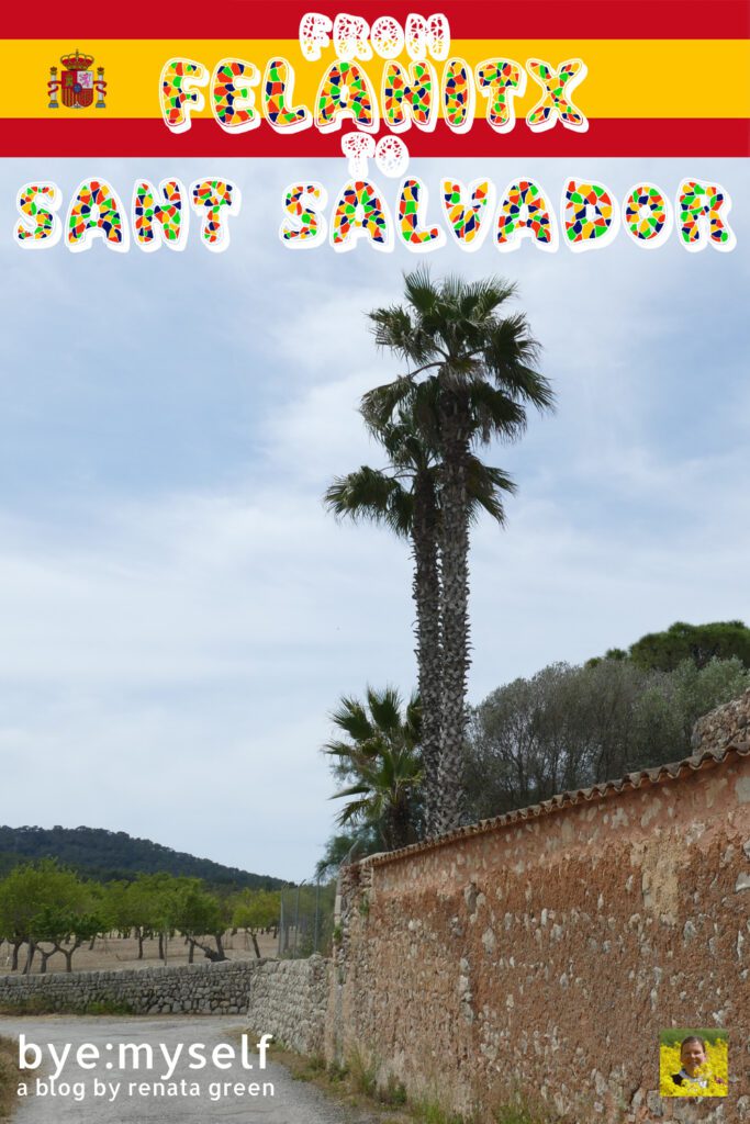 Pinnable Picture for the Post on From FELANITX to SANT SALVADOR - an Uplifting Day Trip