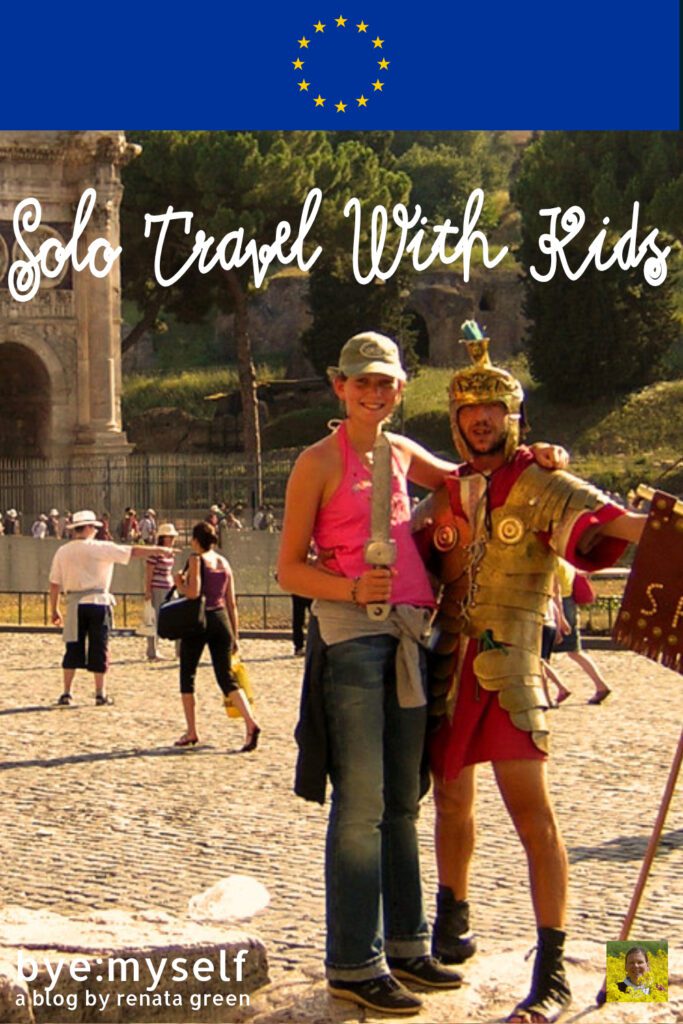 Pinnable Picture for the Post on Solo Travel With Kids: Baby, Toddler, School Kid, Teenager – How to Survive Travels With a Child