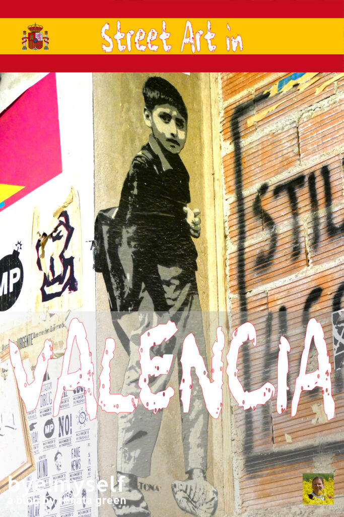 Pinnable Picture for the Post on Best Street Art in VALENCIA