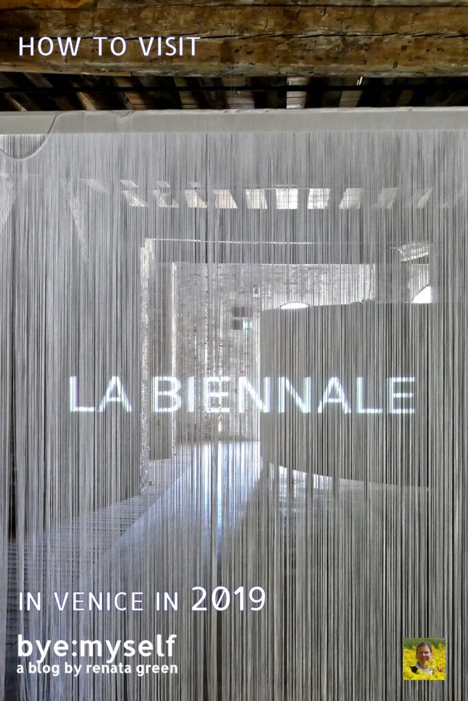 How to Visit the Biennale di Arte in Venice 2019
