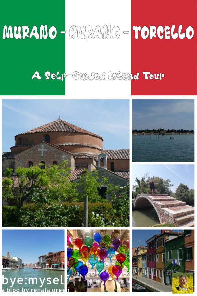 Pinnable Picture for the Post on MURANO - BURANO - TORCELLO: A Self-Guided Island Tour