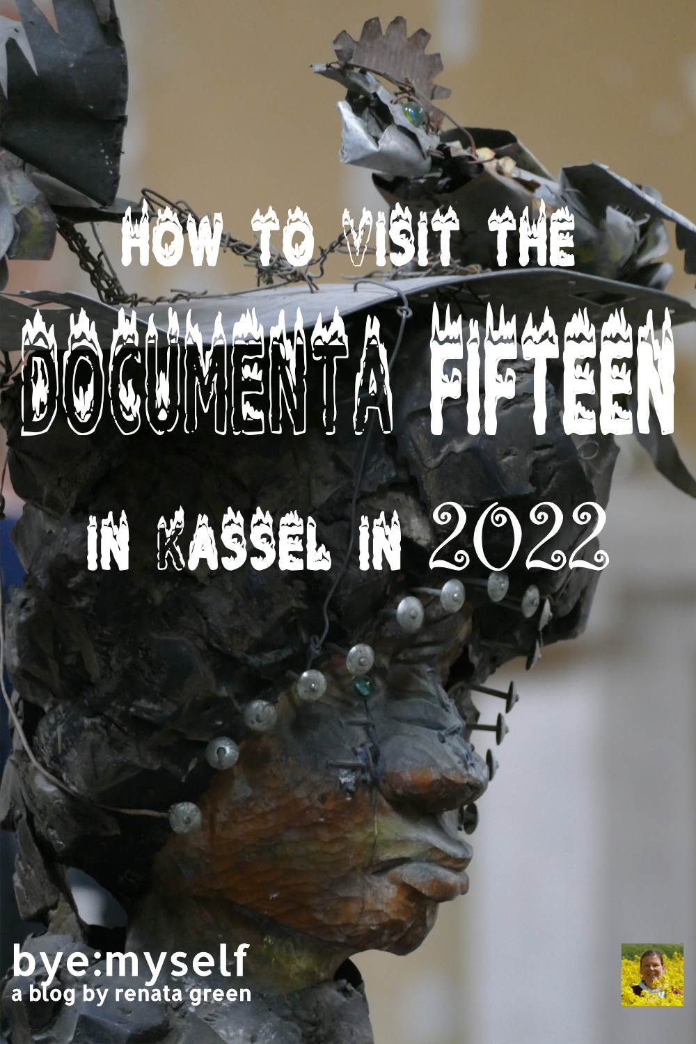 Pinnable Picture for the Post How to Visit the Documenta Fifteen in Kassel in 2022