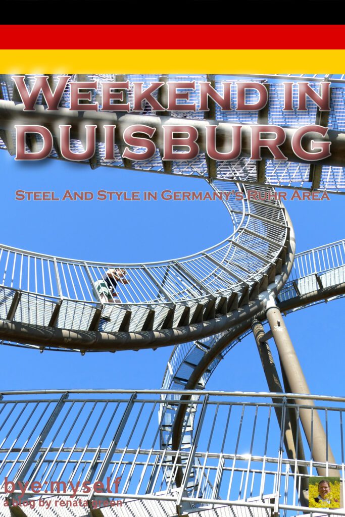 Pinnable Picture for the Post Weekend in DUISBURG - Steel And Style in Germany's Ruhr Area