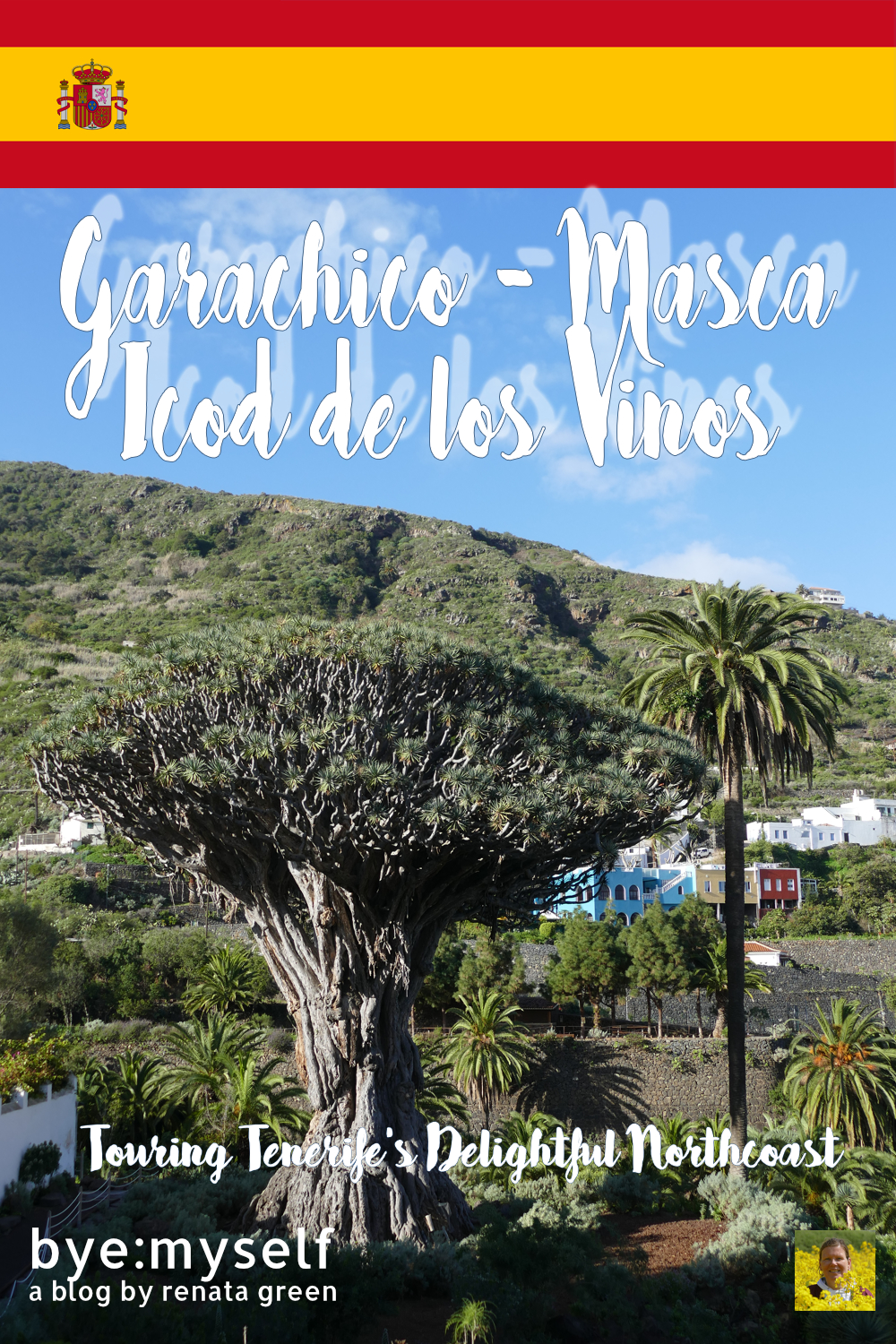Pinnable Picture on the Post GARACHICO - ICOD DE LOS VINOS - MASCA - Touring Tenerife's Delightful Northcoast