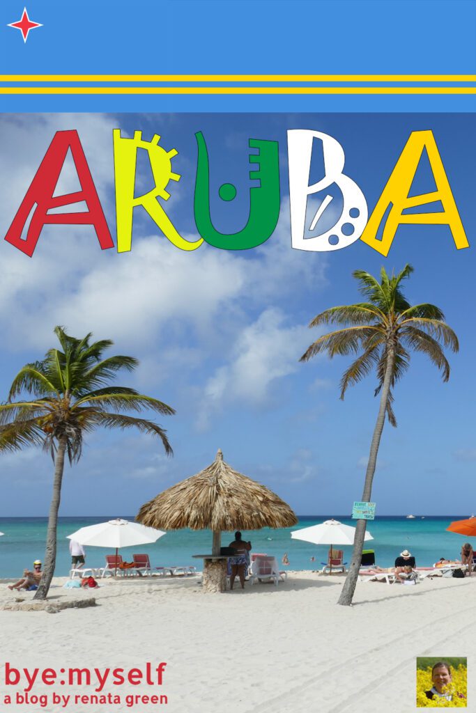 Pinnable Picture on the Post on What Not to Miss in ARUBA, the Caribbean A-Lister