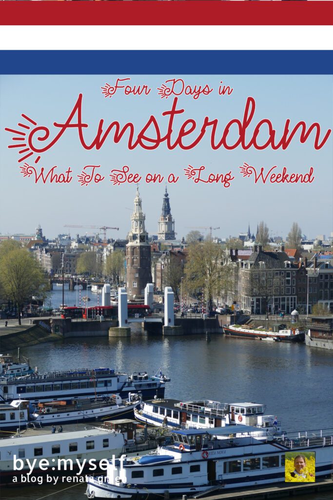 Four days in Amsterdam: The perfect amount of time to get to know the most iconic spots and landmarks as well as some more hidden gems on a long weekend. #amsterdam #netherlands #holland #europe #citybreak #solotravel #femalesolotravel #byemyself