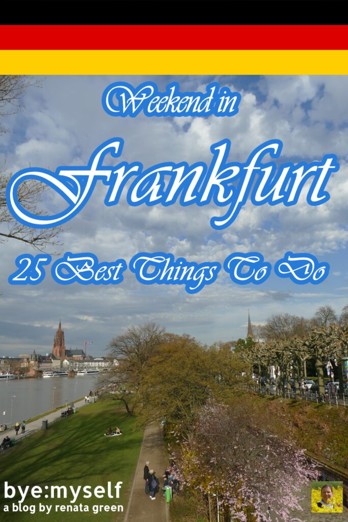 Pinnabel Picture for the Post Weekend in FRANKFURT - 7 Best Things To Do