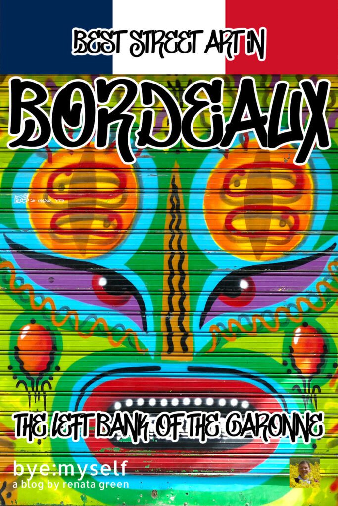 In this post, I'll take you on a tour to explore the best street art Bordeaux has to offer alongside the left bank of the river Garonne. #streetart #urbanart #mural #murals #graffiti #bordeaux #france #arttrip #byemyself
