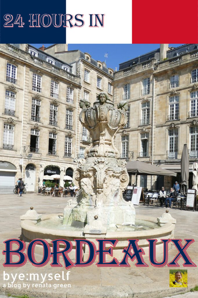 A perfect itinerary for up to 24 hours in Bordeaux, the proverbial Pearl of the Southwest of France. Bienvenue to a day full of pleasure! #24hours #stopover #layover #daytrip #bordeaux #france #citytrip #citybreak #byemyself