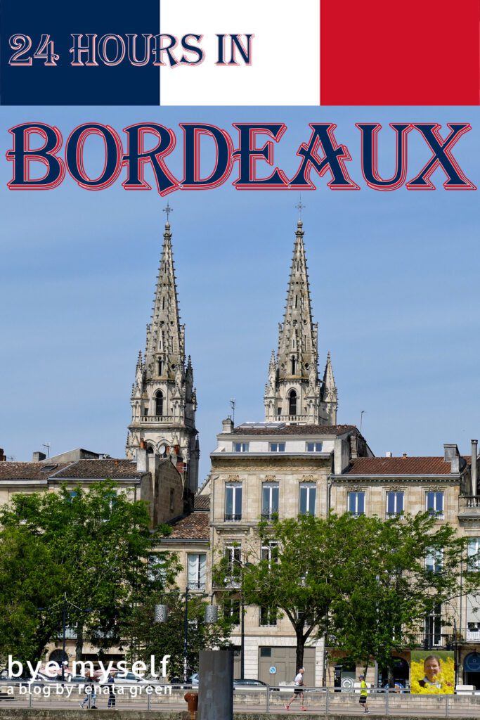 A perfect itinerary for up to 24 hours in Bordeaux, the proverbial Pearl of the Southwest of France. Bienvenue to a day full of pleasure! #24hours #stopover #layover #daytrip #bordeaux #france #citytrip #citybreak #byemyself