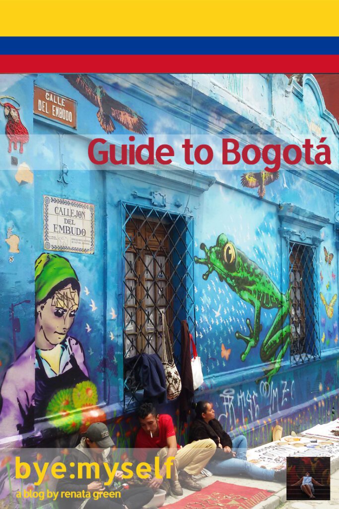 Pinnable Picture on the Post on Guide to BOGOTÁ - Colombia's hip 'n' artsy capital