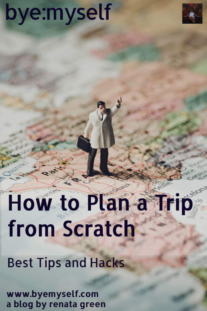 Pinnable Picture for the Post How To Plan a Trip from Scratch showing a little man on a map