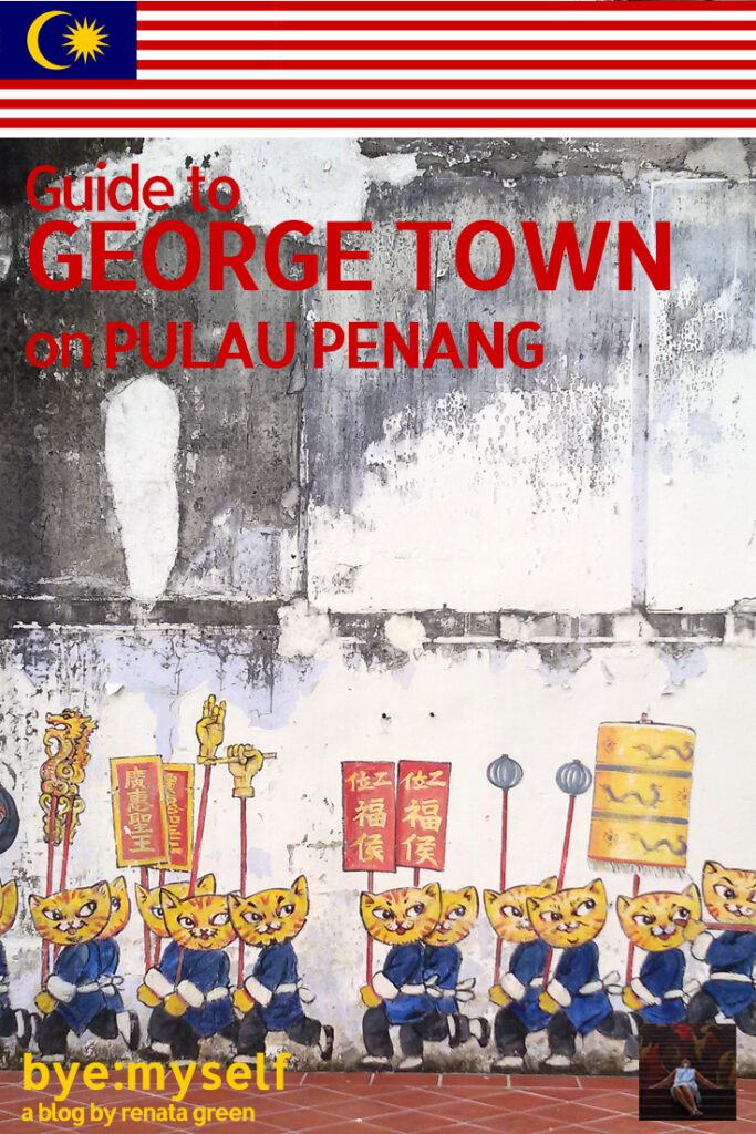 Pinnable picture on the post Guide to GEORGE TOWN on PULAU PENANG
