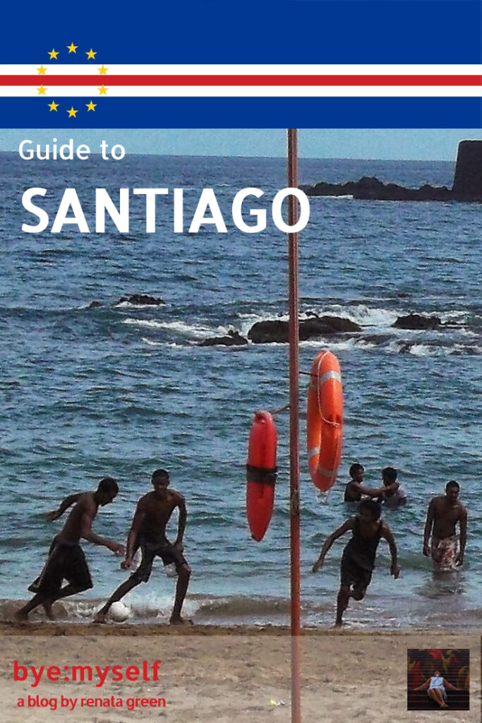 Pinnable Picture for the post on Guide to SANTIAGO - Cape Verde's main island